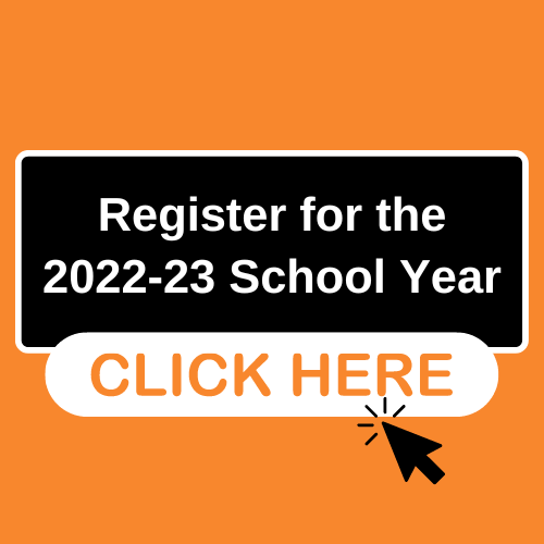 Please click here to register for the 2022-23 school year.